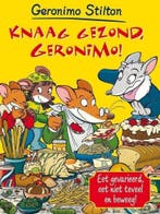 Knaag gezond, Geronimo! 9789054614449 Stilton, Boeken, Kinderboeken | Jeugd | 10 tot 12 jaar, Verzenden, Gelezen, Stilton