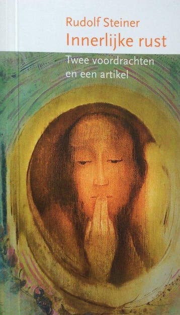 Innerlijke rust - Rudolf Steiner - 9789083081106 - Paperback, Verzenden