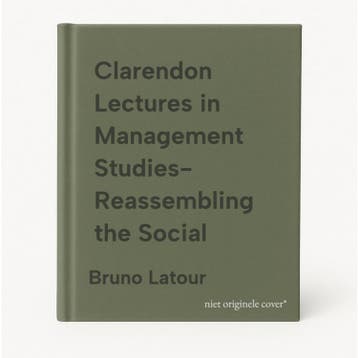Clarendon Lectures in Management Studies- Reassembling the, Livres, Langue | Anglais, Verzenden, Bruno Latour