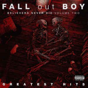Fall Out Boy - Believers Never Die (Volume Two), Verzenden, Gebruikt
