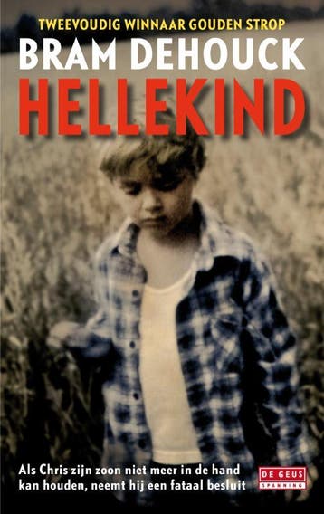 Hellekind / De Geus Spanning 9789044519068 Bram Dehouck, Verzenden, Gelezen, Bram Dehouck