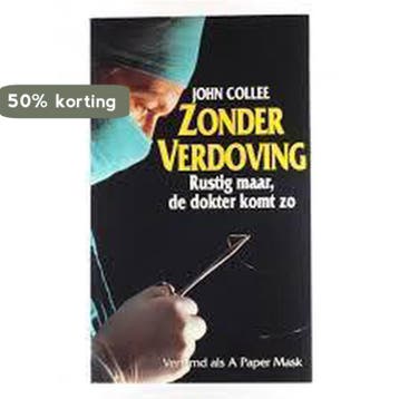 Zonder verdoving 9789051121704 Collee, Verzenden, Collee