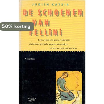De schoenen van Fellini 9789069740225 Judith Katzir, Verzenden, Gelezen, Judith Katzir
