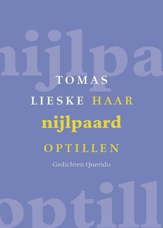 Haar nijlpaard optillen (9789021442464, Tomas Lieske), Antiek en Kunst, Antiek | Boeken en Manuscripten, Verzenden