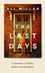 The Last Days 9781529109528 Ali Millar, Verzenden, Gelezen, Ali Millar