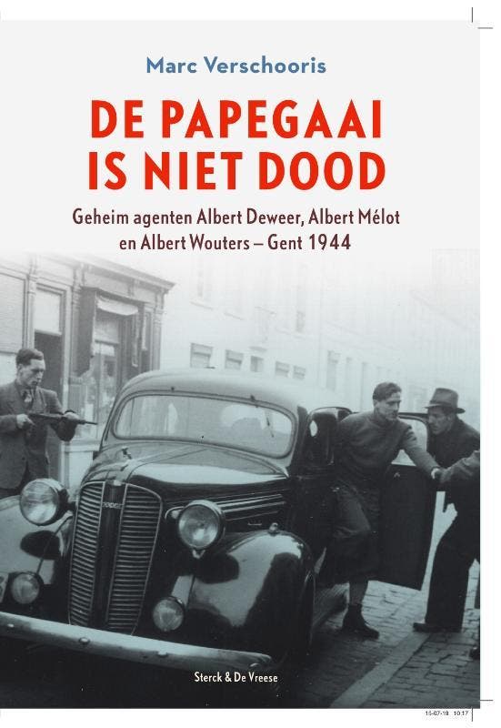 De papegaai is niet dood 9789056155681 Marc Verschooris, Livres, Guerre & Militaire, Envoi