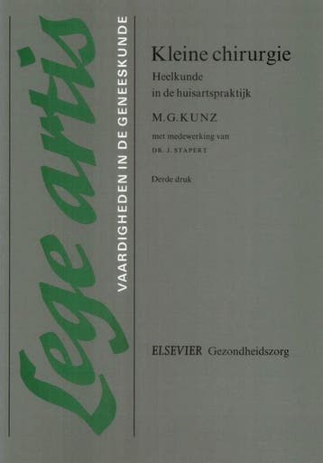 Kleine chirurgie / Lege artis 9789063483760 M.G. Kunz, Verzenden, M.G. Kunz