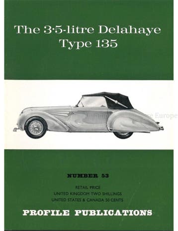 THE 3.5 LITRE DELAHAYE TYPE 135 (PROFILE PUBLICATIONS 53)