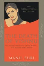 The Death of Vishnu 9780747558323 Manil Suri, Verzenden, Manil Suri