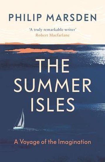 The Summer Isles 9781783783007 Philip Marsden, Verzenden, Gelezen, Philip Marsden