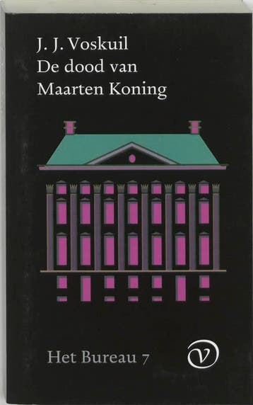 De dood van Maarten Koning / Het bureau / 7 9789028209633, Verzenden, J.J. Voskuil