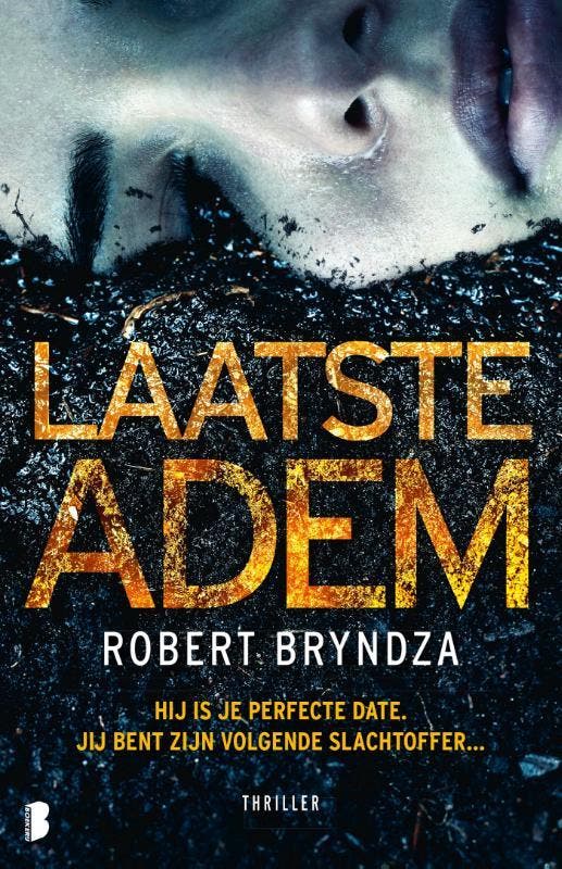 Laatste adem / Erika Foster / 4 9789022585320 Robert Bryndza, Livres, Thrillers, Envoi