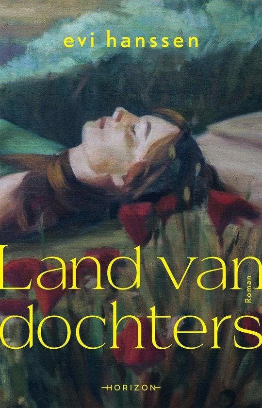 Land van dochters 9789464102246 Evi Hanssen, Boeken, Romans, Gelezen, Verzenden