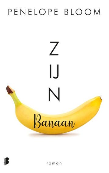 Zijn banaan / Verboden vruchten / 1 9789022587195, Boeken, Verzenden, Gelezen, Penelope Bloom