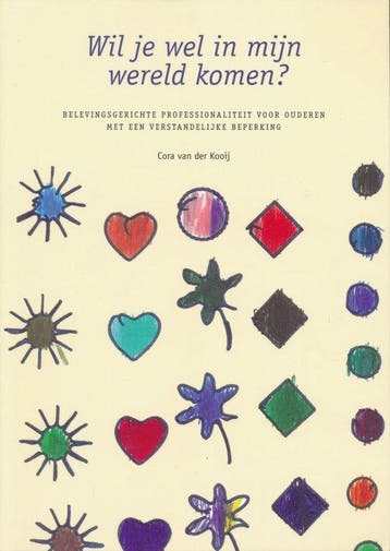 Wil je wel in mijn wereld komen? - Cora van der Kooij - 9789, Verzenden