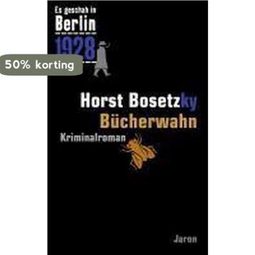 Es geschah in Berlin... Bücherwahn 9783897736412, Verzenden, Horst Bosetzky