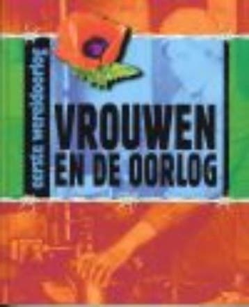 Vrouwen in de oorlog / Eerste wereldoorlog 9789055661503, Boeken, Verzenden, Zo goed als nieuw, Astrid Kramer