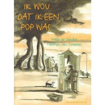 Ik wou dat ik een pop was 9789059080362 W. de Doncker, Verzenden, W. de Doncker