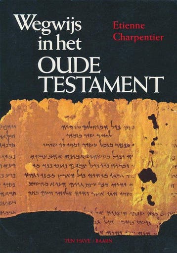Wegwijs In Het Oude Testament - Charpentier, Verzenden