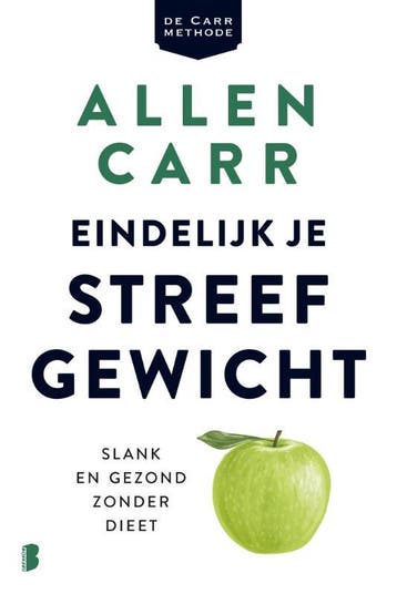 Eindelijk je streefgewicht 9789022586099 Allen Carr, Verzenden, Gelezen, Allen Carr