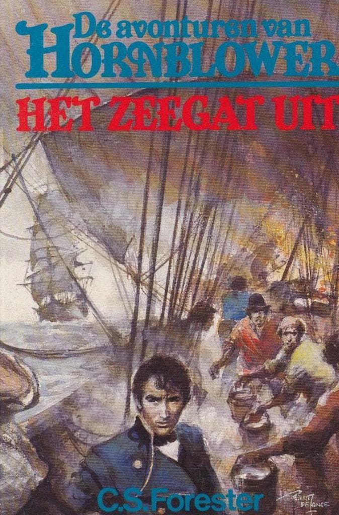 Het zeegat uit / Hornblower 9789044920352 Forester, Boeken, Thrillers, Gelezen, Verzenden