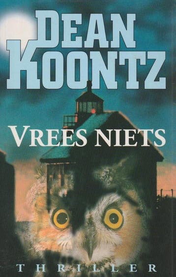 Vrees niets 9789024508433 Dean R. Koontz, Verzenden, Gelezen, Dean R. Koontz