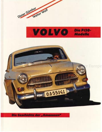 VOLVO DIE P120 MODELLE, DIE GESCHICHTE DER AMAZONEN, Nieuw