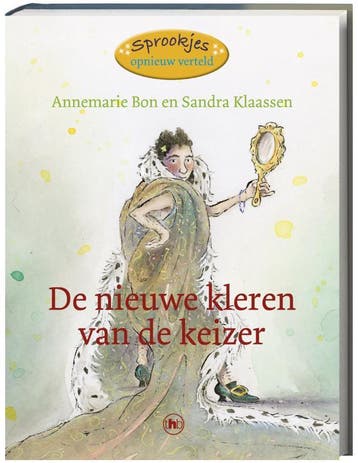 De nieuwe kleren van de keizer / Sprookjes opnieuw verteld, Verzenden, Zo goed als nieuw, Hans Christian Andersen