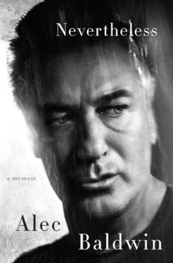 Nevertheless 9780062409706 Alec Baldwin, Verzenden, Zo goed als nieuw, Alec Baldwin
