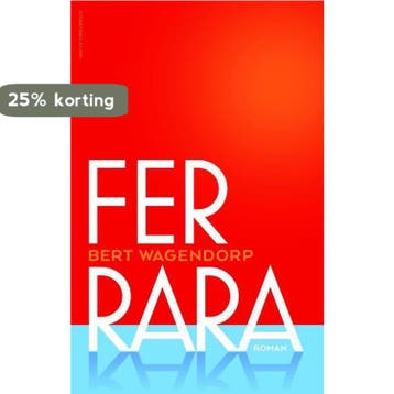 Ferrara 9789492928252 Bert Wagendorp, Verzenden, Gelezen, Bert Wagendorp