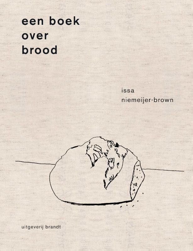 Een Boek Over Brood | Issa Niemeijer | Nieuw, Boeken, Overige Boeken, Nieuw, Verzenden