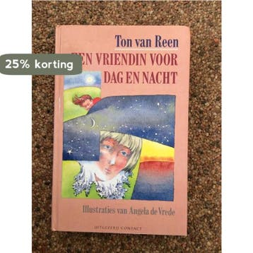 Een vriendin voor dag en nacht 9789025469276 Ton van Reen, Verzenden, Ton van Reen