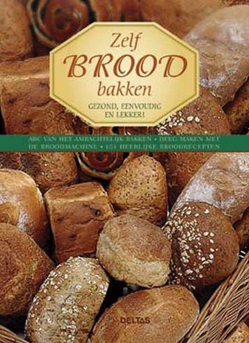 Zelf brood bakken 9789044709933 A. Eckert, Verzenden, Zo goed als nieuw, A. Eckert