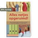Alles Netjes Opgeruimd! 9789043821506 Lissanne Oliver, Boeken, Verzenden, Zo goed als nieuw, Lissanne Oliver