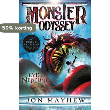 Monster Odyssey 1 The Eye Of Neptune 9781408826300, Verzenden, Jon Mayhew