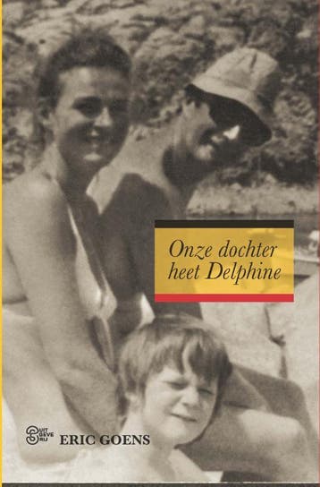 Onze dochter heet Delphine 9789022329481 Eric Goens, Verzenden, Zo goed als nieuw, Eric Goens