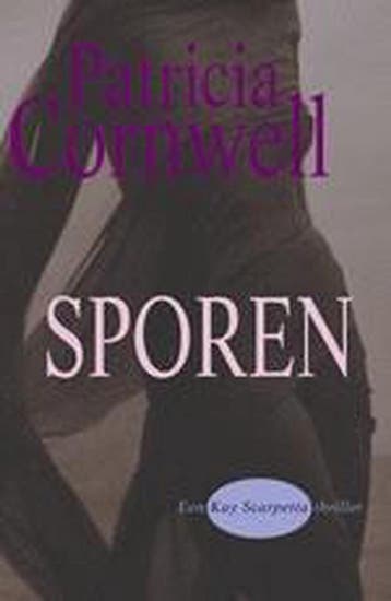 Sporen / Kay Scarpetta / 13 9789024550333 Patricia Cornwell, Verzenden, Gelezen, Patricia Cornwell