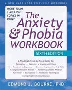 The Anxiety and Phobia Workbook, 6th Edition 9781626252158, Verzenden, Gelezen, Edmund J. Bourne