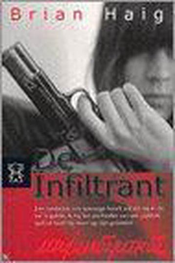 De infiltrant / Zwarte beertjes / 3268 9789046111482 B. Haig, Verzenden, Gelezen, B. Haig