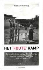 Het foute kamp / DOCUMENT 9789061006503 Richard Hoving, Verzenden, Gelezen, Richard Hoving