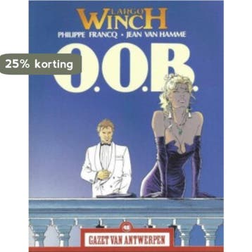 Largo Winch - O.O.B. / Gazet van Antwerpen / 48 J. van Hamme, Verzenden, Gelezen, J. van Hamme