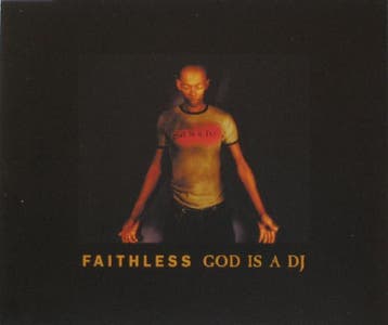 Faithless - God Is A DJ, Verzenden