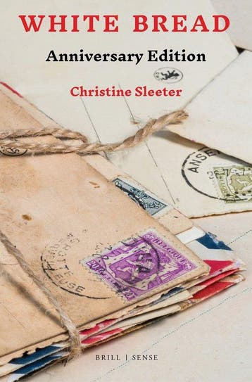 White Bread: Anniversary Edition 9789004443044, Verzenden, Christine Sleeter