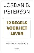 12 regels voor het leven 9789044637809 Jordan Peterson, Boeken, Verzenden, Zo goed als nieuw, Jordan Peterson
