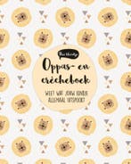 Oppas- en crècheboek 9789045320601, Verzenden, Gelezen