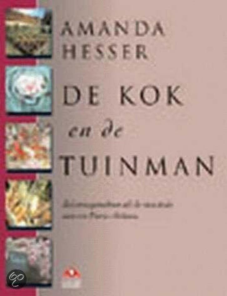 De kok en de tuinman 9789021598505 A. Hesser, Livres, Livres de cuisine, Envoi