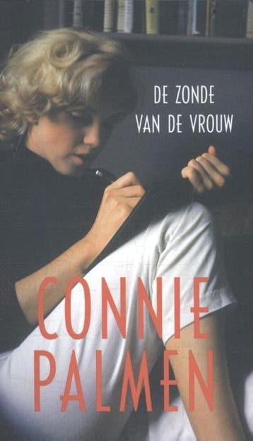 De zonde van de vrouw 9789059654129 Connie Palmen, Verzenden, Gelezen, Connie Palmen