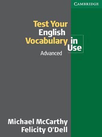 Test Your English Vocabulary In Use: Advanced 9780521545341, Boeken, Verzenden, Zo goed als nieuw, Michael Mccarthy
