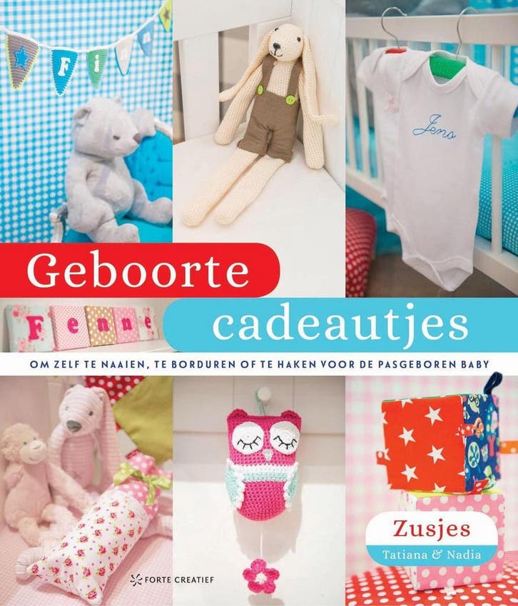 Geboortecadeautjes 9789462500082 Tatiana Zusje, Boeken, Hobby en Vrije tijd, Zo goed als nieuw, Verzenden