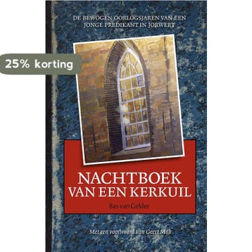 Nachtboek van een kerkuil 9789033004513 Bas van Gelder, Verzenden, Zo goed als nieuw, Bas van Gelder